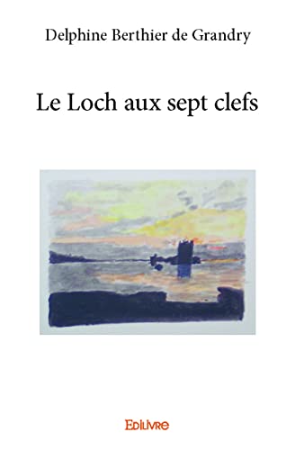 Beispielbild fr Le Loch aux sept clefs zum Verkauf von Revaluation Books