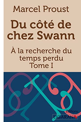 9782335005905: Du ct de chez Swann: A la recherche du temps perdu - Tome I