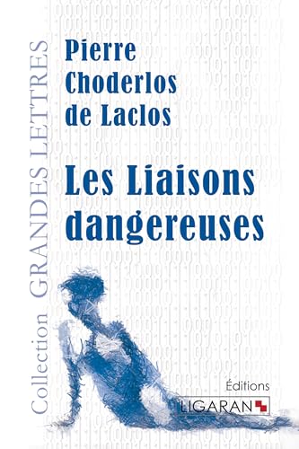 9782335006193: Les Liaisons dangereuses