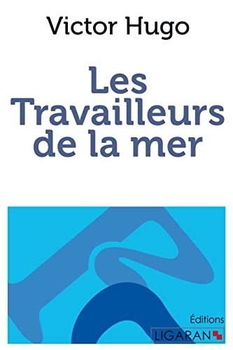 Stock image for Les Travailleurs de la mer for sale by Revaluation Books