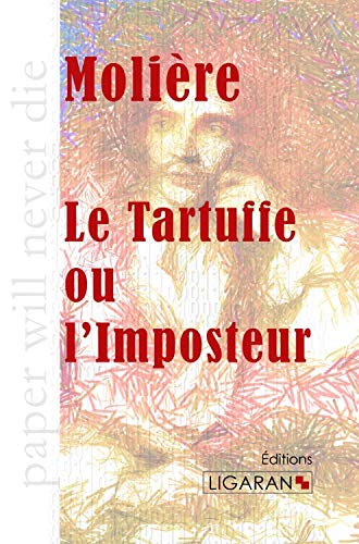 9782335009460: Le Tartuffe ou l'Imposteur