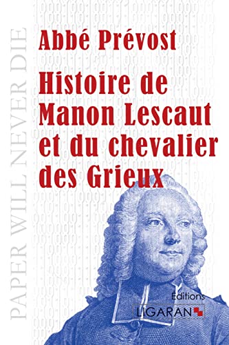 Imagen de archivo de Histoire de Manon Lescaut et du chevalier des Grieux -Language: french a la venta por GreatBookPrices