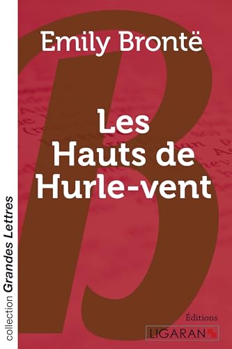 9782335011975: Les Hauts de Hurlevent (grands caractres)