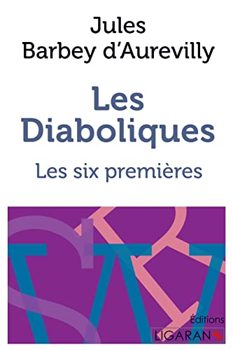 Beispielbild fr Les Diaboliques: Les six premires zum Verkauf von medimops