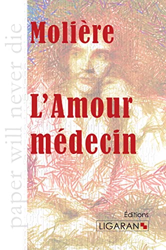 Beispielbild fr L'Amour m decin zum Verkauf von WorldofBooks