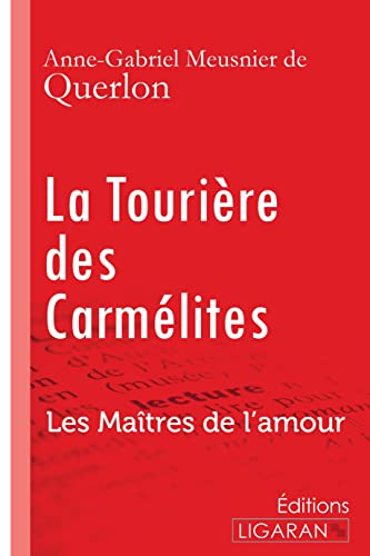 Beispielbild fr La Tourire des Carmlites (French Edition) zum Verkauf von Books Unplugged