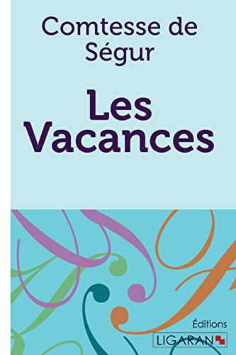 9782335019834: Les Vacances