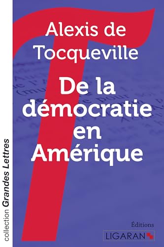 9782335023107: De la dmocratie en Amrique (grands caractres)