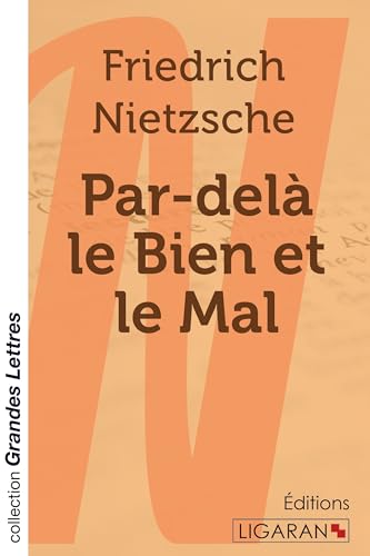 Stock image for Par-del le Bien et le Mal (grands caractres) for sale by Revaluation Books