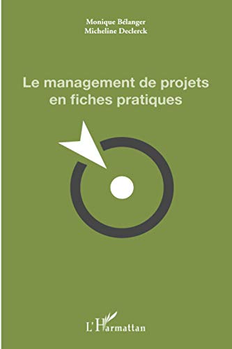 Beispielbild fr Le management de projets en fiches pratiques (French Edition) zum Verkauf von Gallix