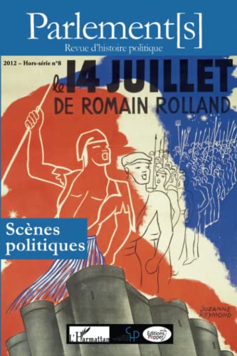 Stock image for Scnes politiques: (Hors-srie N 8) (French Edition) for sale by Gallix