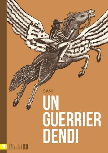 9782336002262: Un guerrier dendi (French Edition)