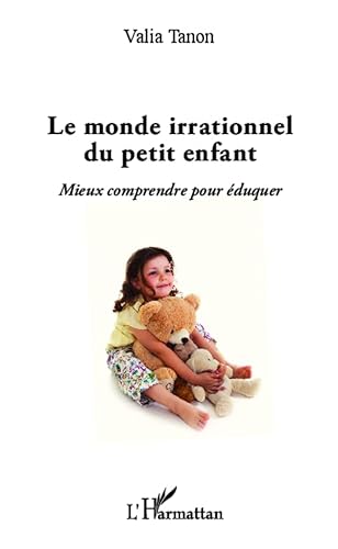 Beispielbild fr Monde irrationnel du petit enfant zum Verkauf von Ammareal