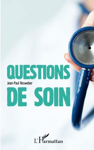 Stock image for Question de soin for sale by Ammareal