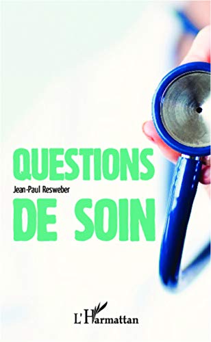 Stock image for Question de soin for sale by Ammareal
