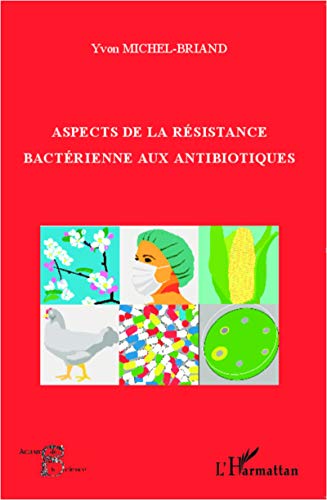 Stock image for Aspects de la rsistance bactrienne aux antibiotiques (French Edition) for sale by Gallix