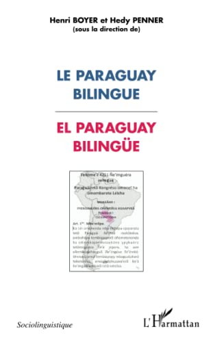 9782336006376: Paraguay bilingue: El Paraguay bilinge