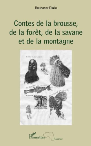 Stock image for Contes de la brousse, de la fort, de la savane et de la montagne (French Edition) for sale by GF Books, Inc.