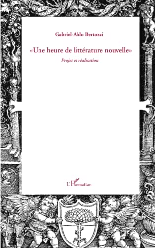Beispielbild fr Une heure de littrature nouvelle "": Projet et ralisation (French Edition) zum Verkauf von Gallix