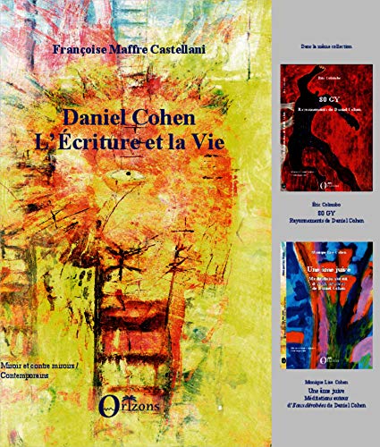 Stock image for Daniel Cohen: L'criture et la vie for sale by medimops