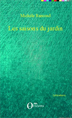 Stock image for Les saisons du jardin [Broch] Ramond, Michle for sale by BIBLIO-NET