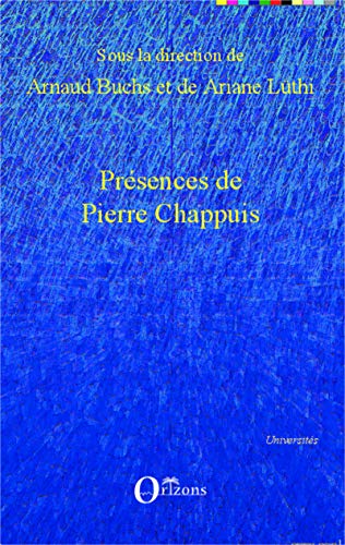 Beispielbild fr Prsences de Pierre Chappuis [Broch] Buchs, Arnaud et Lthi, Ariane zum Verkauf von BIBLIO-NET