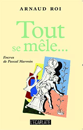 Beispielbild fr Tout se mle.: Romances en paroles [Broch] Roi, Arnaud zum Verkauf von BIBLIO-NET