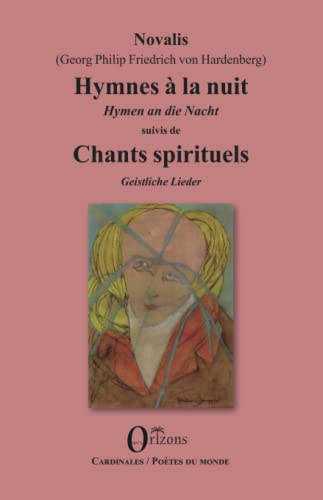 9782336300207: Hymnes  la nuit / Hymnen an die Nacht: Suivis de Chants spirituels / Geistliche Lieder
