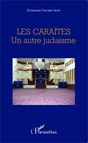 Beispielbild fr Les Carates: Un autre judasme (French Edition) zum Verkauf von Gallix