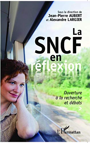 Stock image for La SNCF en rflexion for sale by medimops