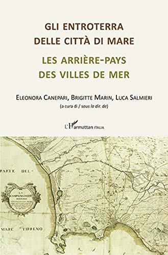 Beispielbild fr les arrire-pays des villes de mer zum Verkauf von Chapitre.com : livres et presse ancienne