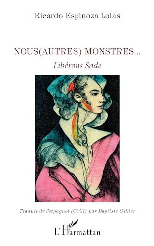 Stock image for Nous(Autres) monstres.: Librons Sade for sale by Gallix