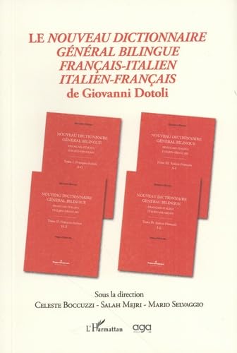 Beispielbild fr Le nouveau dictionnaire gnral bilingue franais-italien italien-franais de Giovanni Dotoli zum Verkauf von Gallix