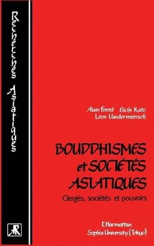 9782336429038: Bouddhismes et socits asiatiques: Clergs, socits et pouvoirs