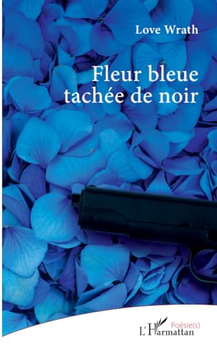 Beispielbild fr Fleur bleue tache de noir zum Verkauf von BuchWeltWeit Ludwig Meier e.K.