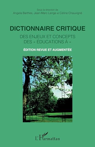 Stock image for Dictionnaire critique des enjeux et concepts des  ducations   for sale by Chapitre.com : livres et presse ancienne