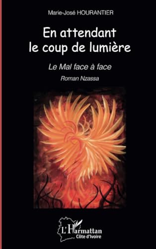 Imagen de archivo de En attendant le coup de lumire: Le Mal face  face (French Edition) a la venta por Gallix