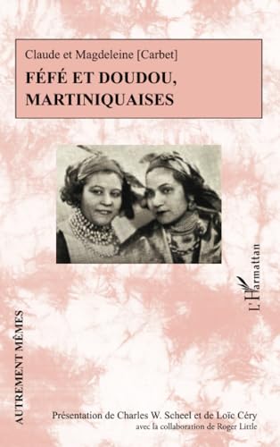 Stock image for Ff et Doudou, Martiniquaises (French Edition) for sale by GF Books, Inc.