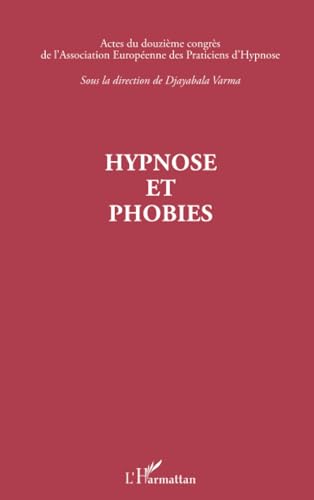 9782336448558: Hypnose et phobies (French Edition)