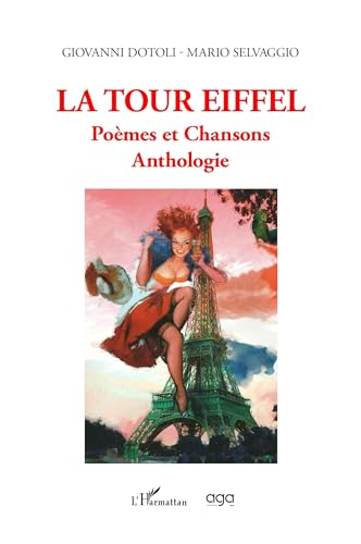 Beispielbild fr La Tour Eiffel Pomes et Chansons: Anthologie zum Verkauf von Gallix
