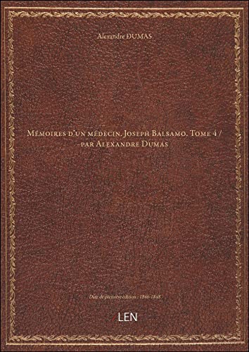 9782339808366: Mmoires d'un mdecin. Joseph Balsamo. Tome 4 / par Alexandre Dumas