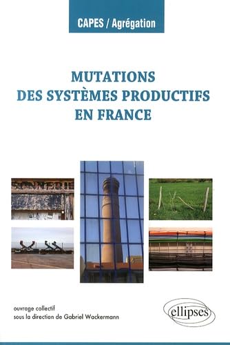 Stock image for Mutations des Systmes Productifs en France for sale by Ammareal