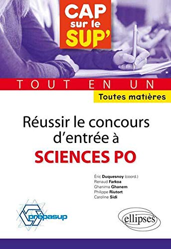 Stock image for Russir le Concours d'Entre  Sciences Po Tout en un Toutes Matires for sale by Ammareal