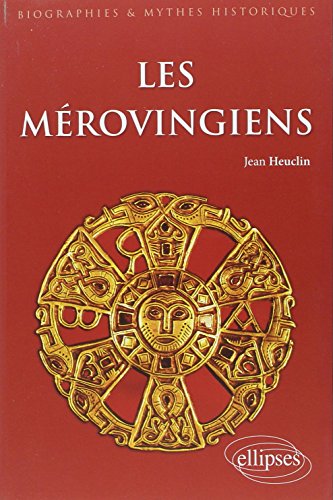 Les Mérovingiens .