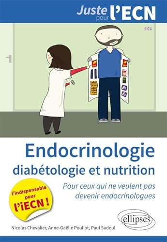 Stock image for Endocrinologie Diabtologie et Nutrition l'Indispensable pour l'iECN for sale by Ammareal