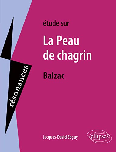 Beispielbild fr Balzac, La Peau de chagrin zum Verkauf von WorldofBooks
