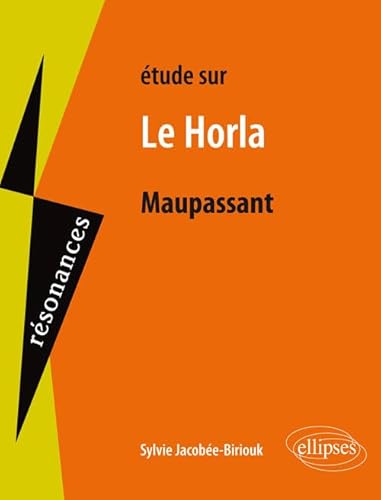 9782340004498: Maupassant, Le Horla (Rsonances)