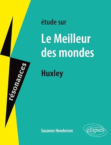 Stock image for Etude sur Le Meilleur des mondes de Huxley for sale by Revaluation Books