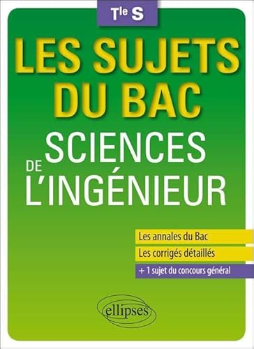 Stock image for Les Sujets du Bac Sciences de l'Ingnieur Terminale S for sale by Ammareal