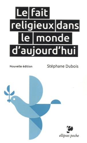 Beispielbild fr Le Fait Religieux Dans le Monde d'Aujourd'Hui [Broch] Dubois, Stphane zum Verkauf von BIBLIO-NET